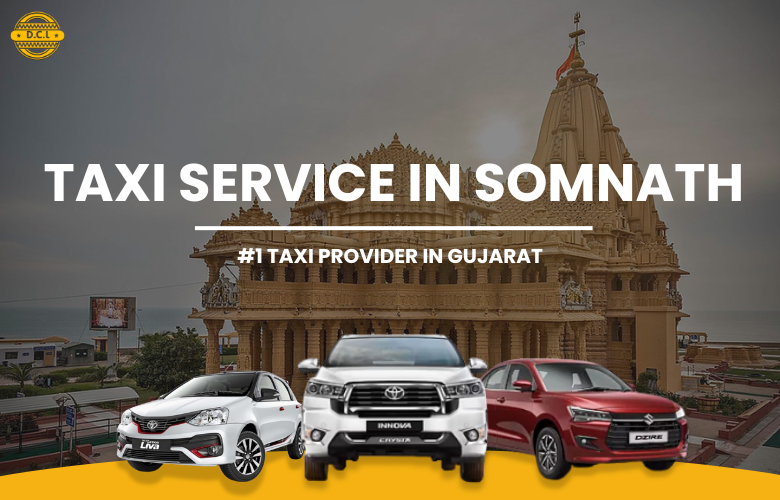 Why Choose a Local Taxi Service for Your Somnath & Veraval Trip?